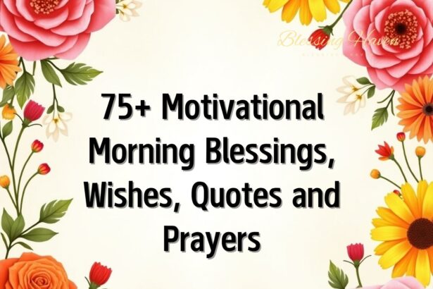 Motivational Morning Blessings