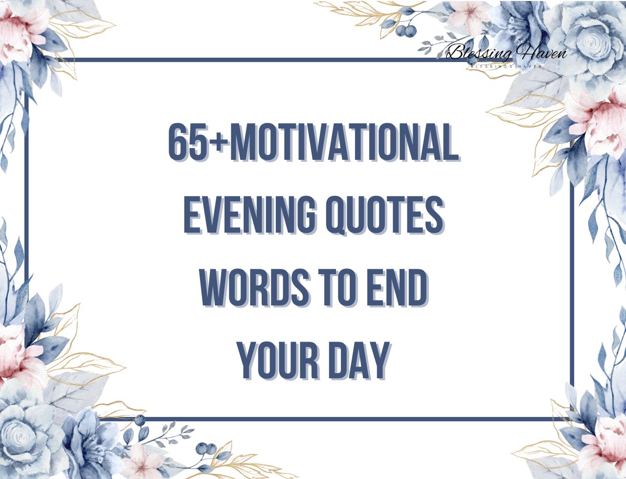 Motivational evening quotes