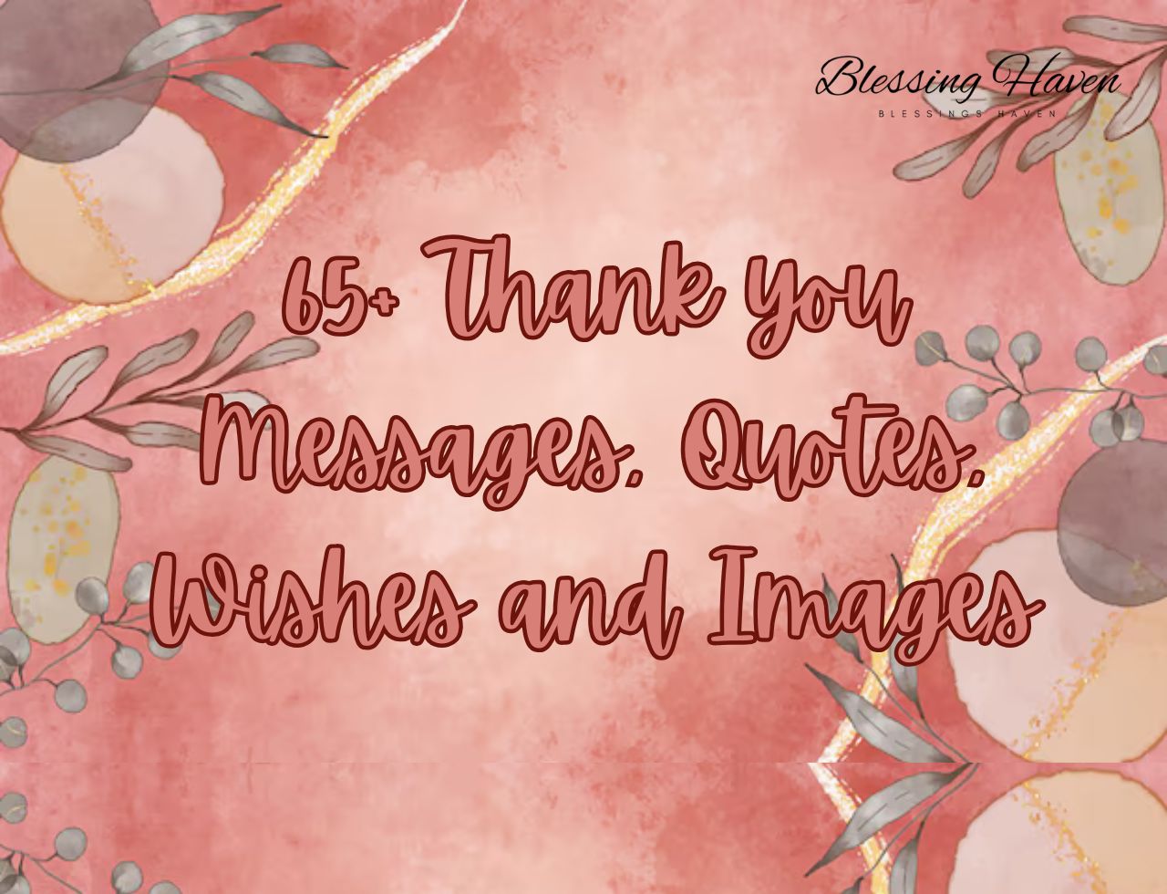 65+ Thankyou Messages, Quotes, Wishes, Prayers and Images