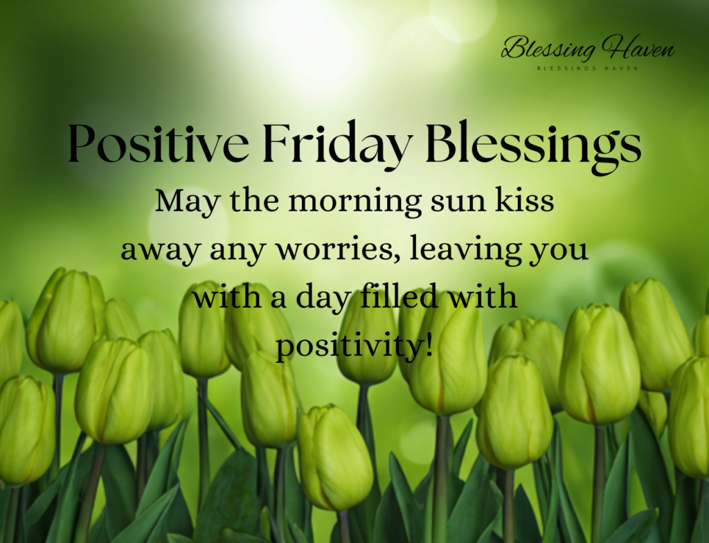 Positive Friday Blessings