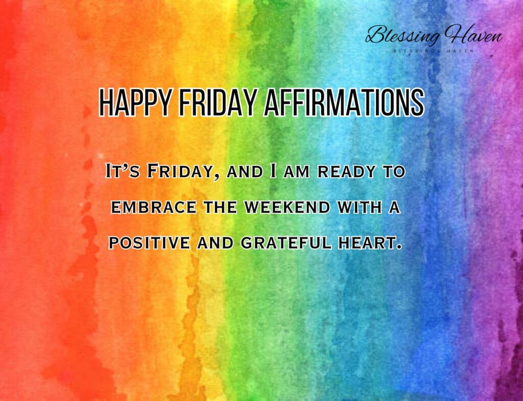 Happy Friday Affirmations