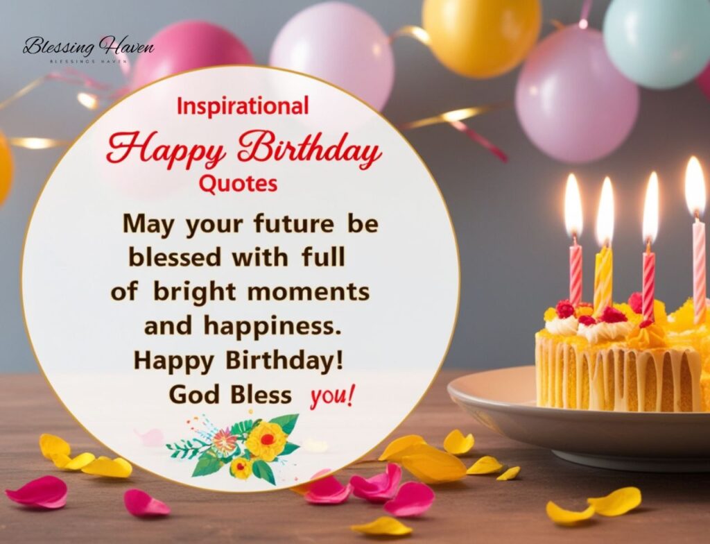 Inspirational Happy Birthday Quotes