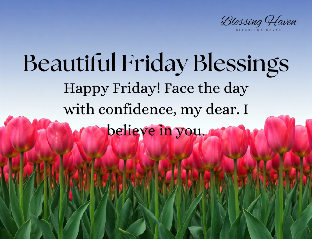 Beautiful Friday Blessings