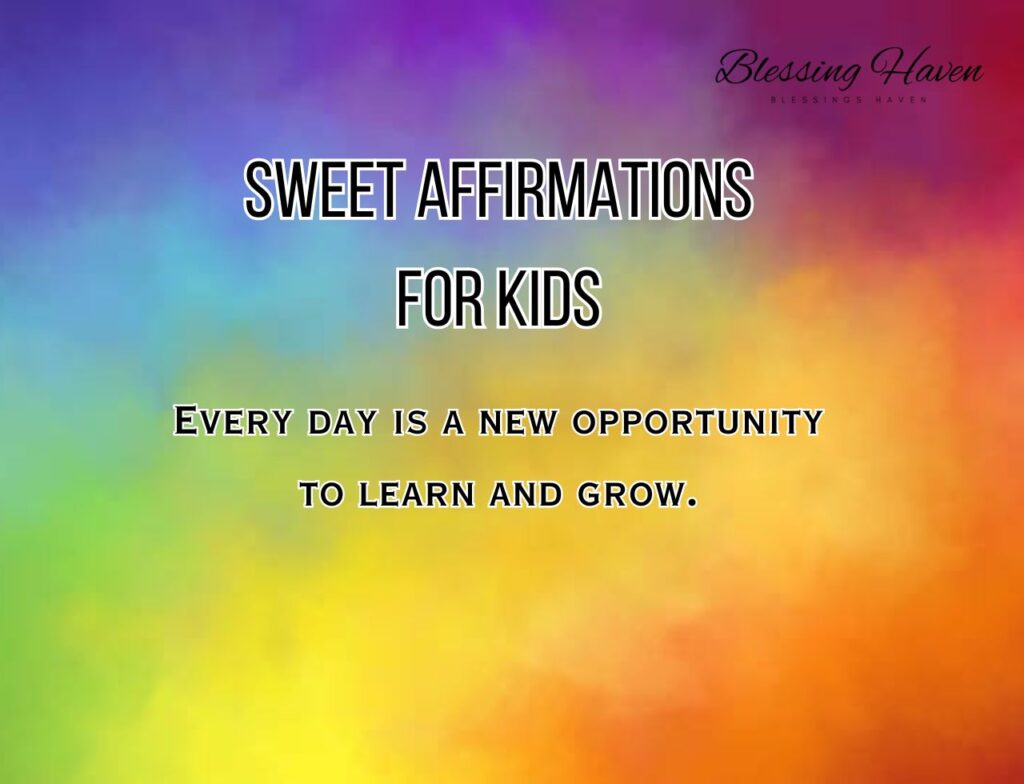 Sweet Affirmations For Kids