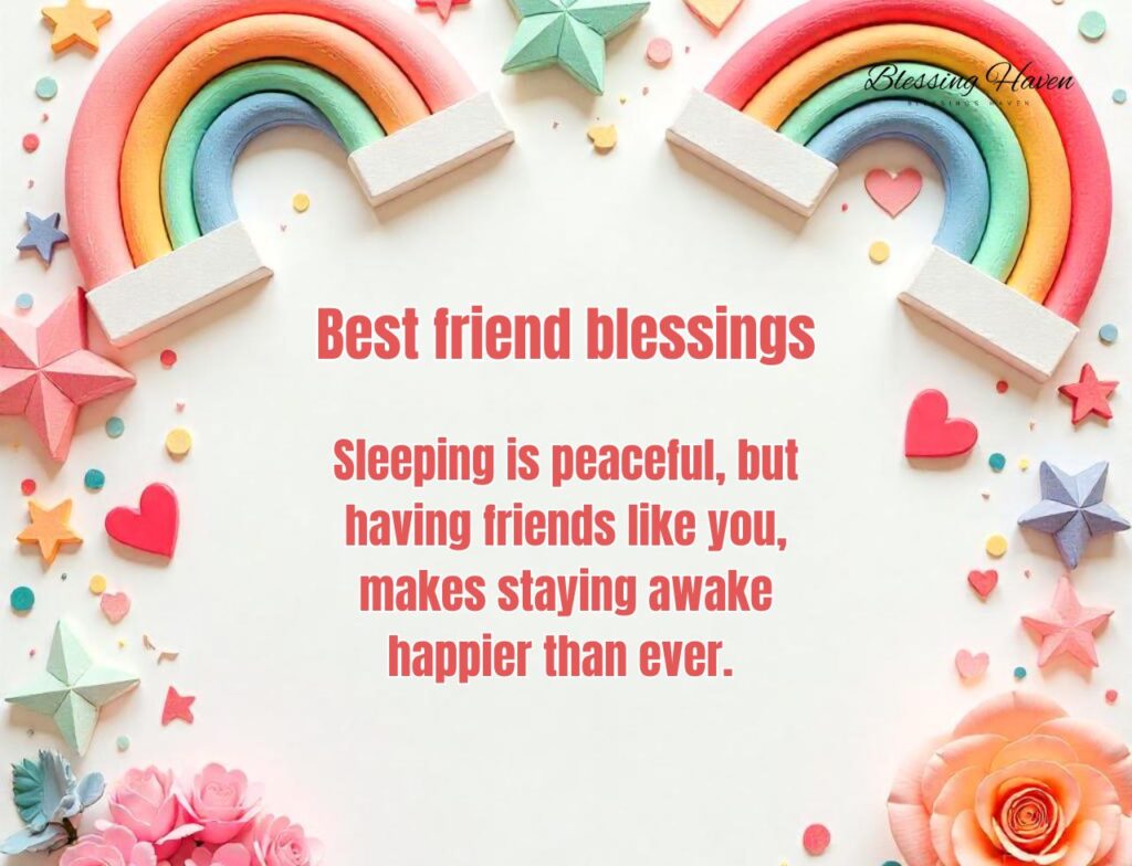 Best friend blessings