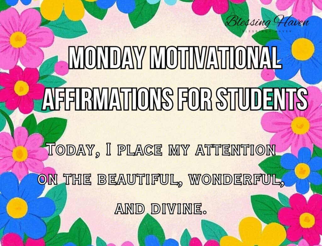 Monday Motivational Affirmations For Students