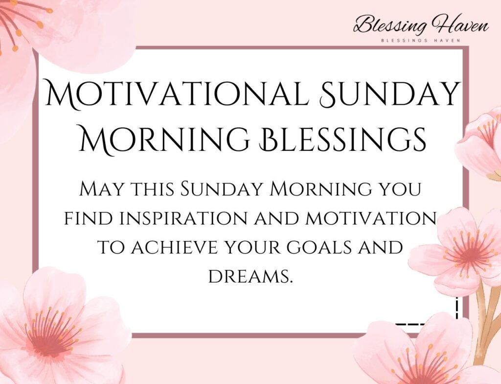 Motivational Sunday Morning Blessings