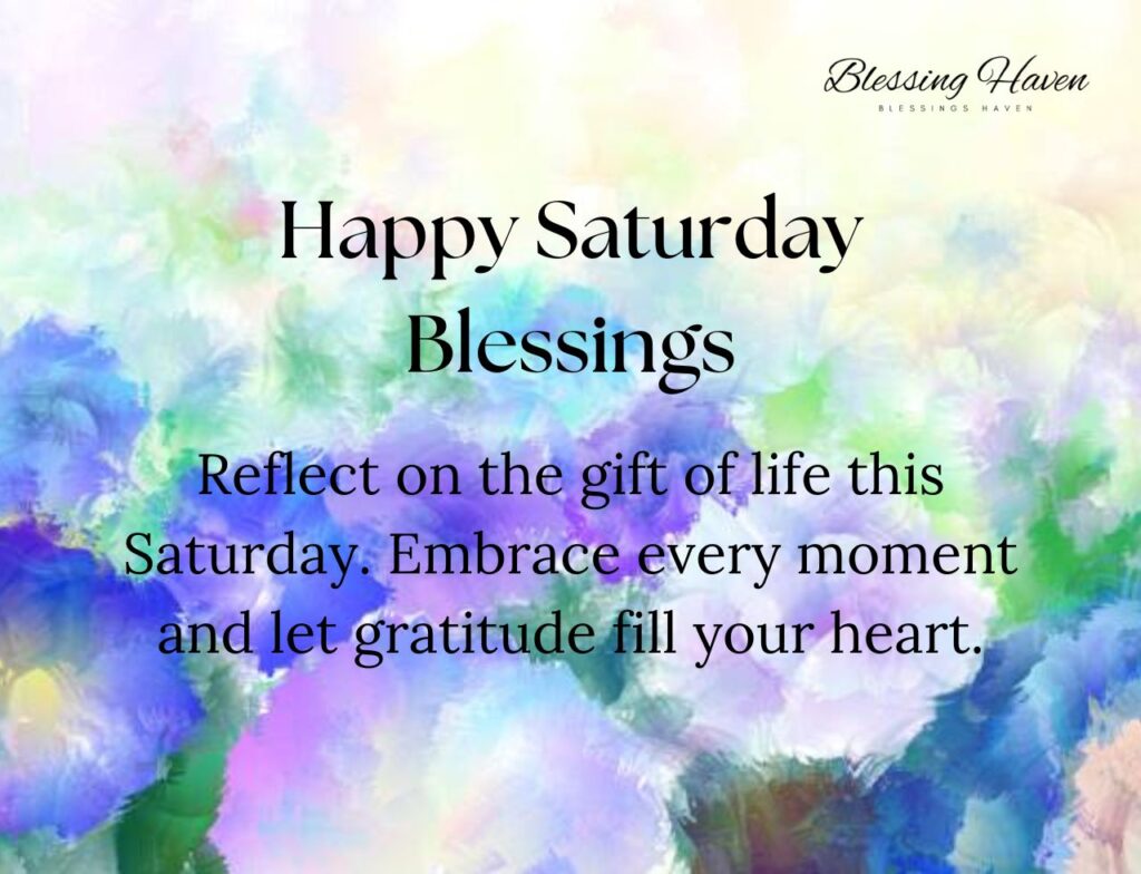 Happy Saturday Blessings