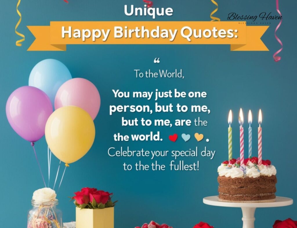 Unique Happy Birthday Quotes to Share