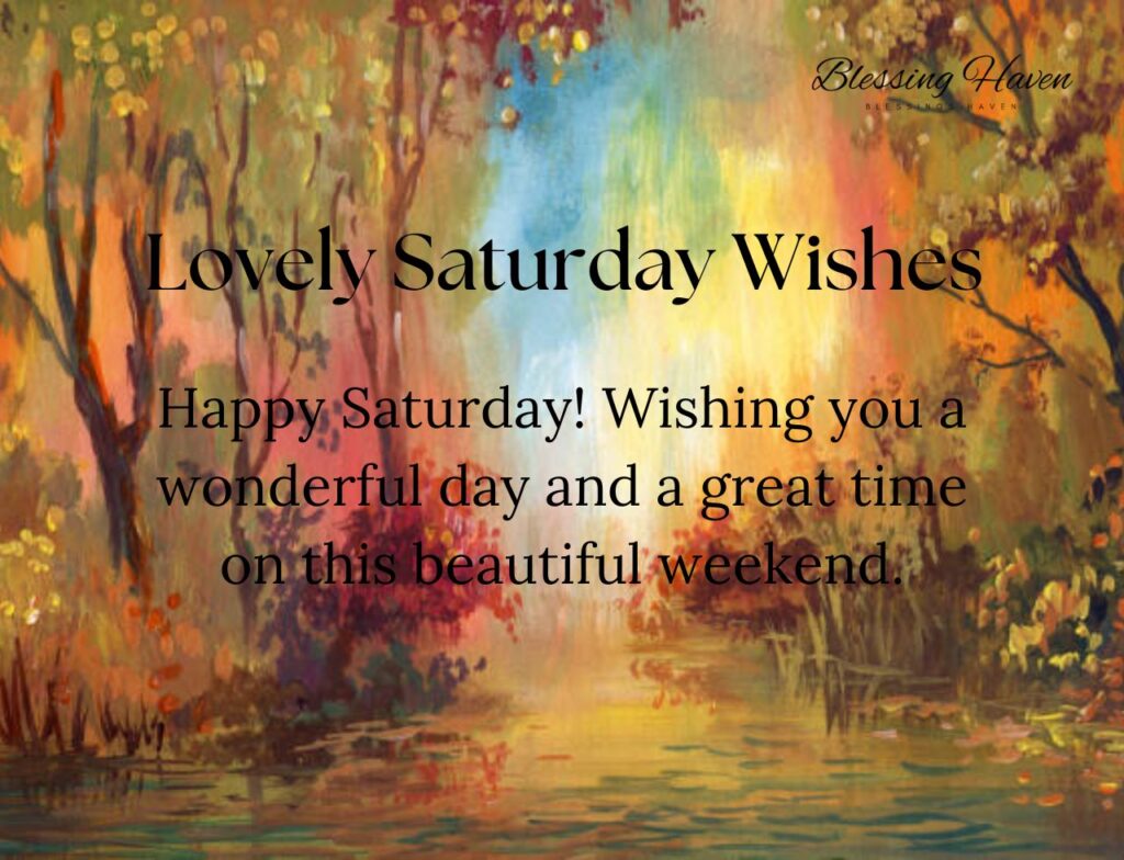 Lovely Saturday Wishes