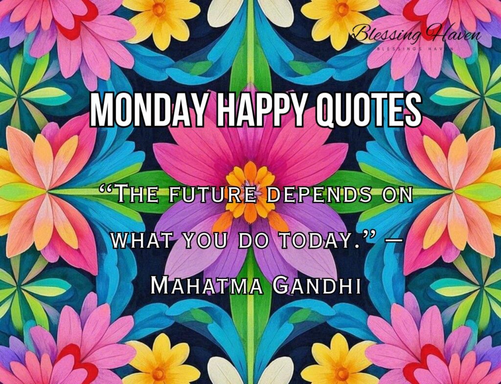 Monday Happy Quotes