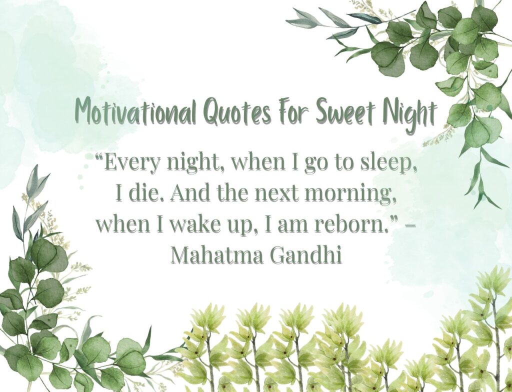 Motivational Quotes For Sweet Night