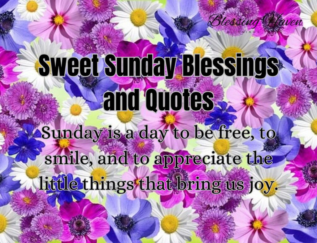 Sweet Sunday Blessings and Quotes