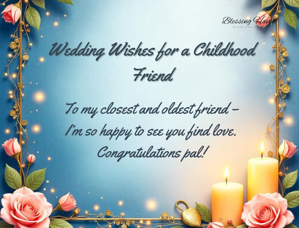 Wedding Wishes for a Childhood Friend