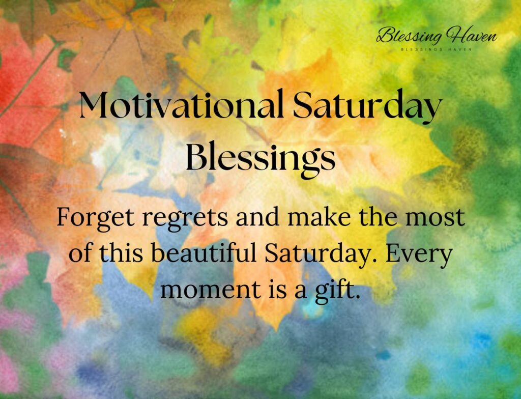 Motivational Saturday Blessings