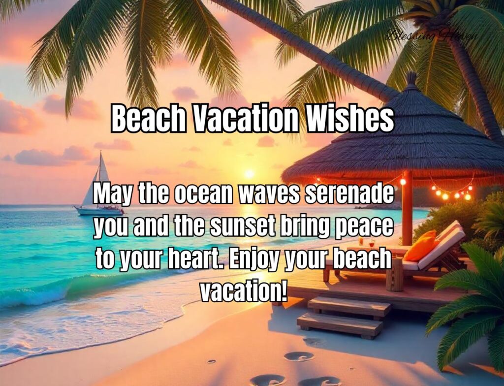 Beach Vacation Wishes