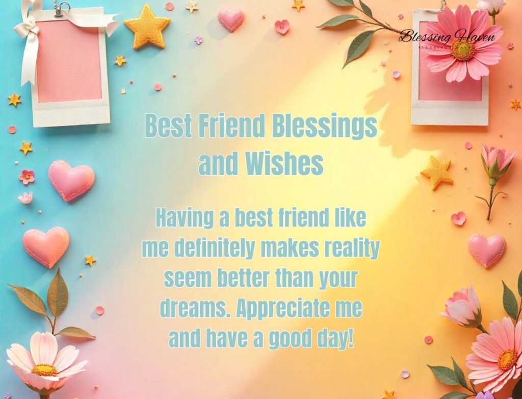 Best Friend Blessings and Wishes