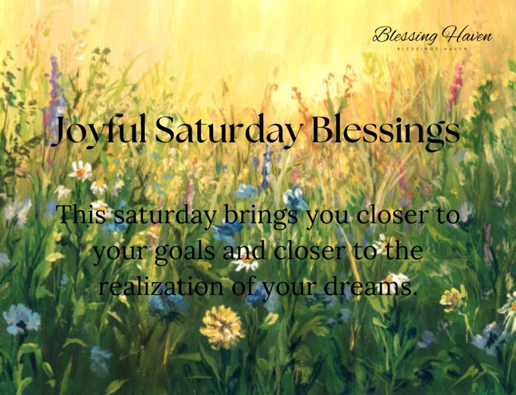 Joyful Saturday Blessings