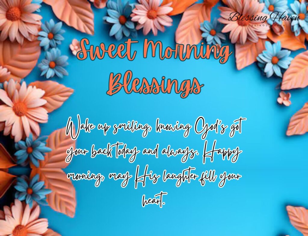 Sweet Morning Blessings