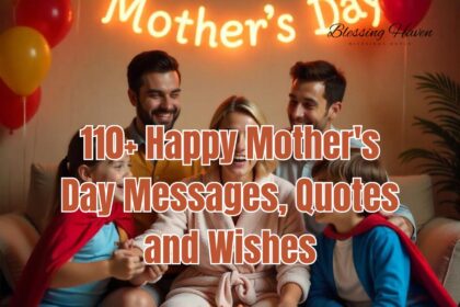 110+ Happy Mother's Day Messages, Quotes and Wishes