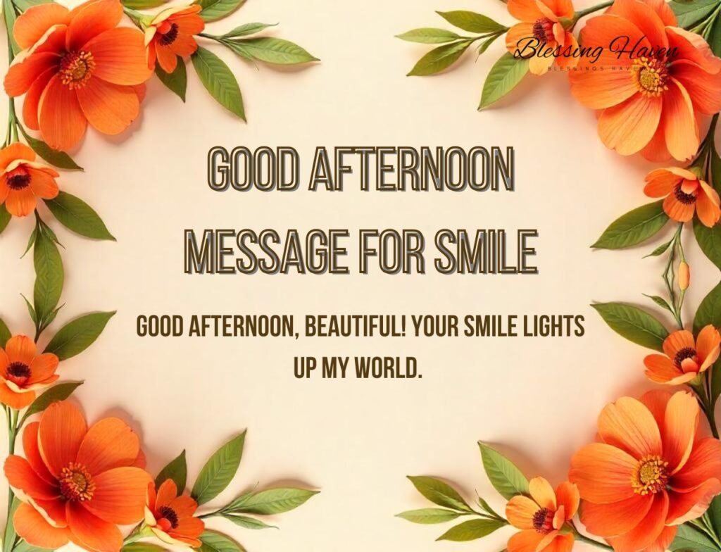 Good Afternoon Message For Smile