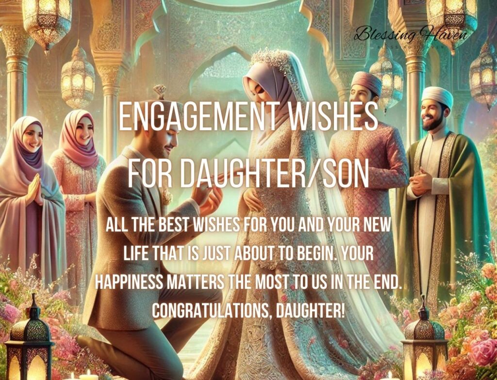 Engagement Wishes For Daughter/Son