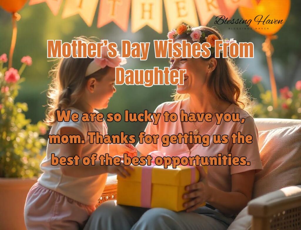 Mother’s Day Wishes From Daughter