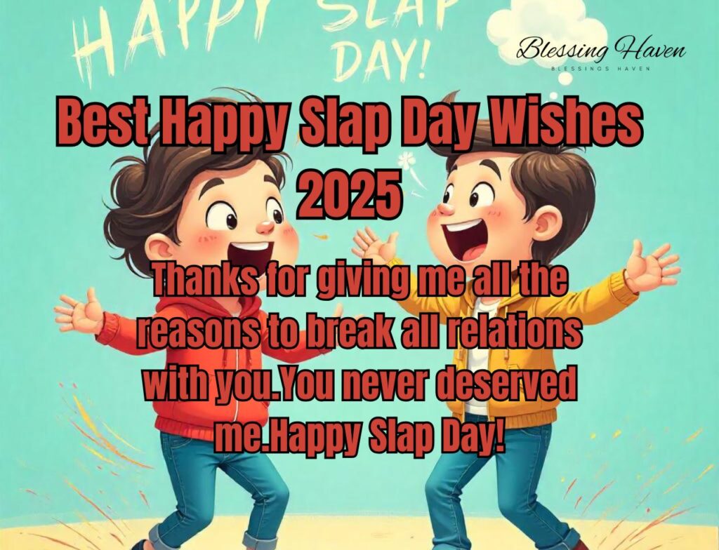 Best Happy Slap Day Wishes 2025