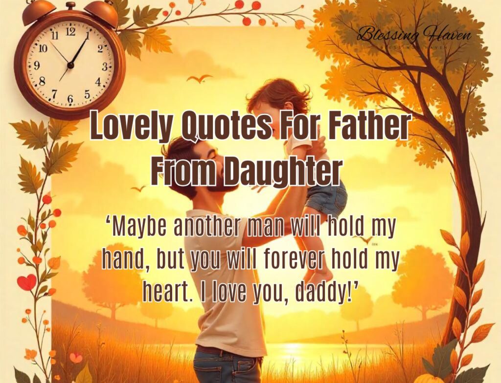 Lovely Quotes For Father From Daughter 