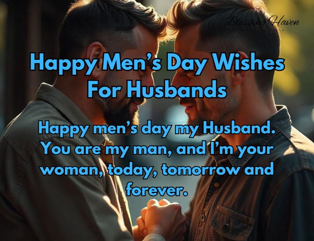 Happy Men’s Day Wishes For Husbands