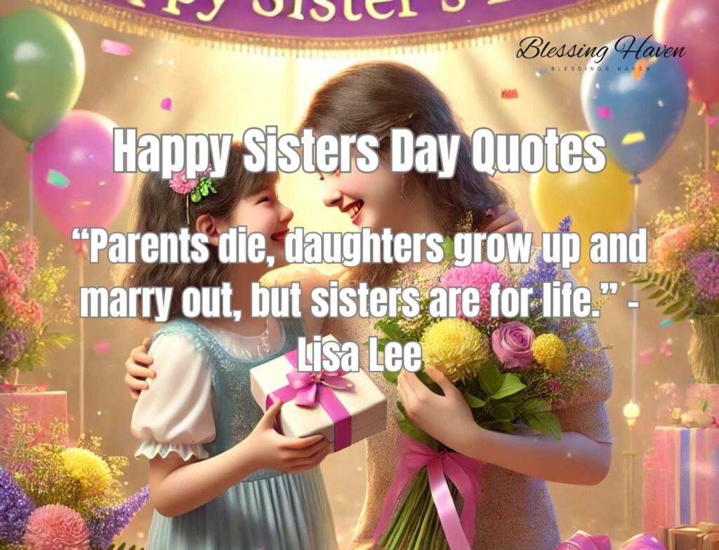 Happy Sisters Day Quotes