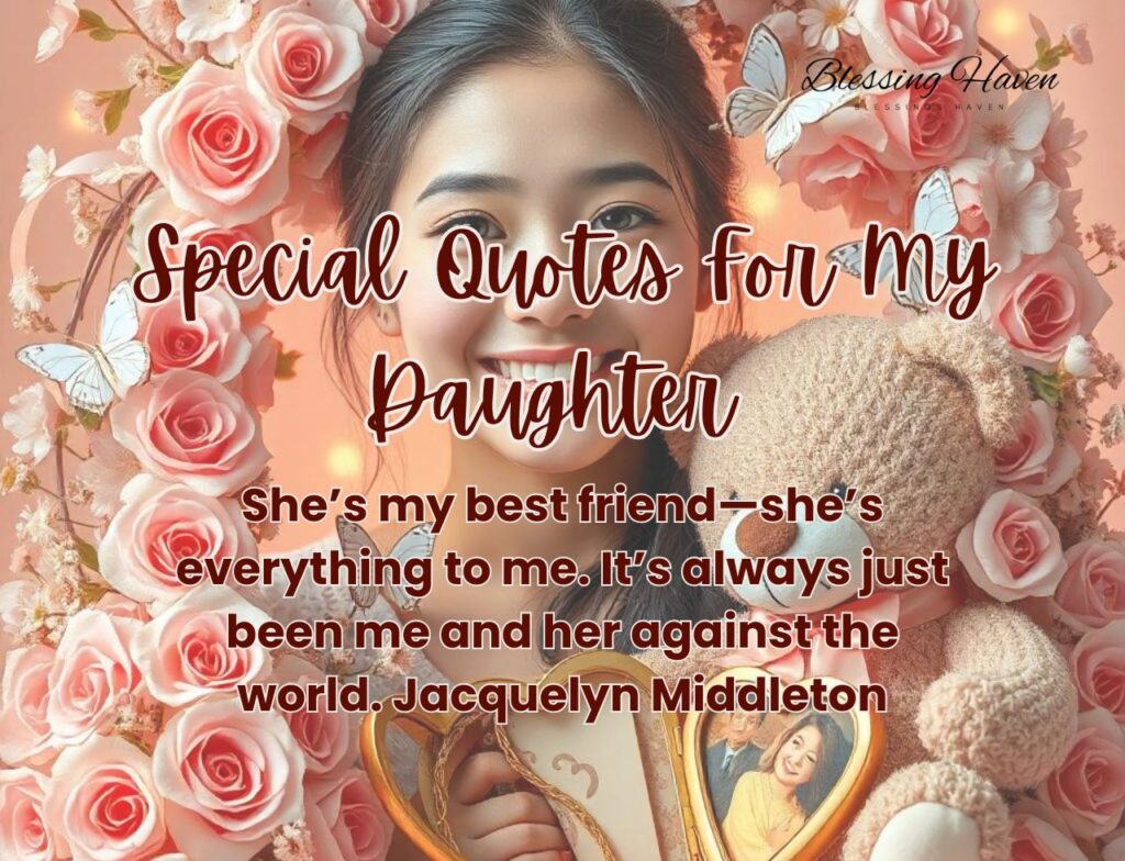 Special Quotes For My Daughter 