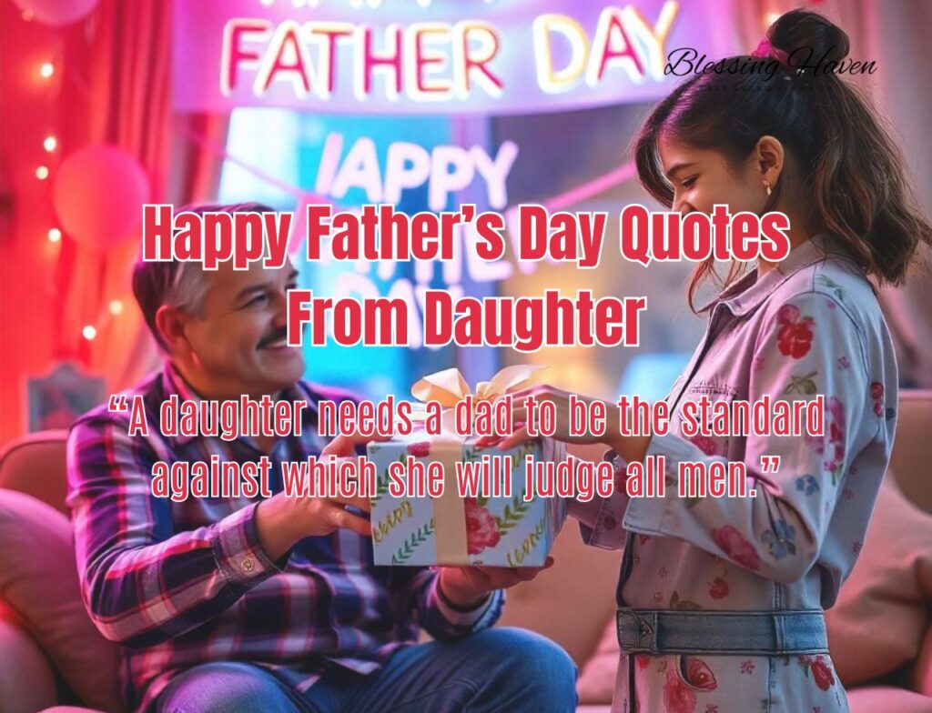 Happy Father’s Day Quotes From Daughter