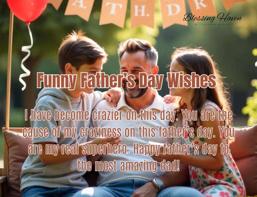 Funny Father’s Day Wishes 