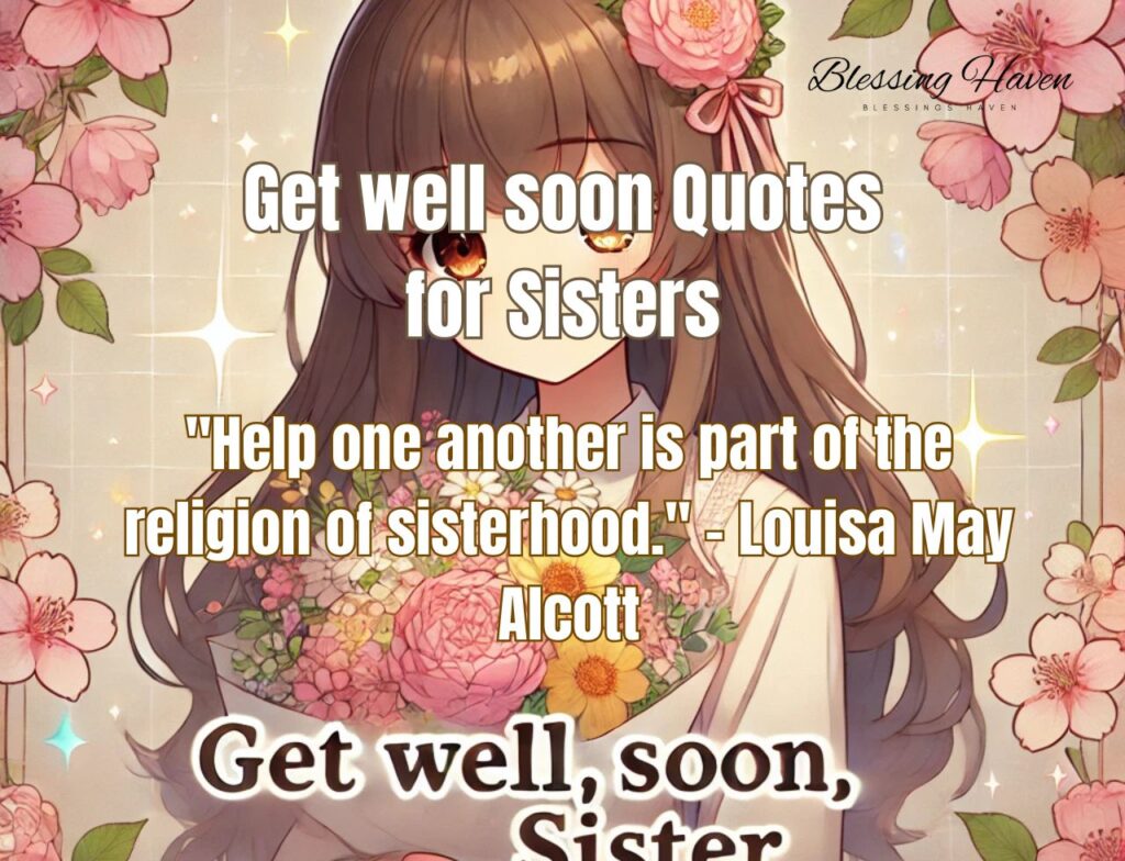 Get well soon Quotes for Sisters