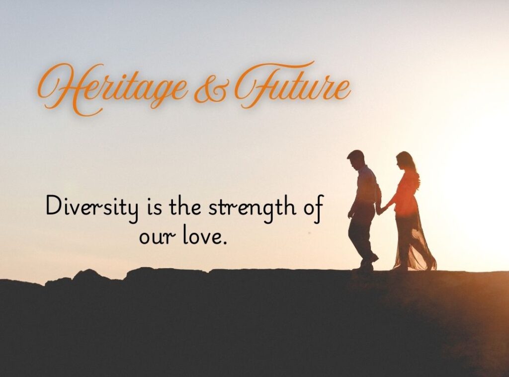Togetherness in Diversity & Heritage & Future