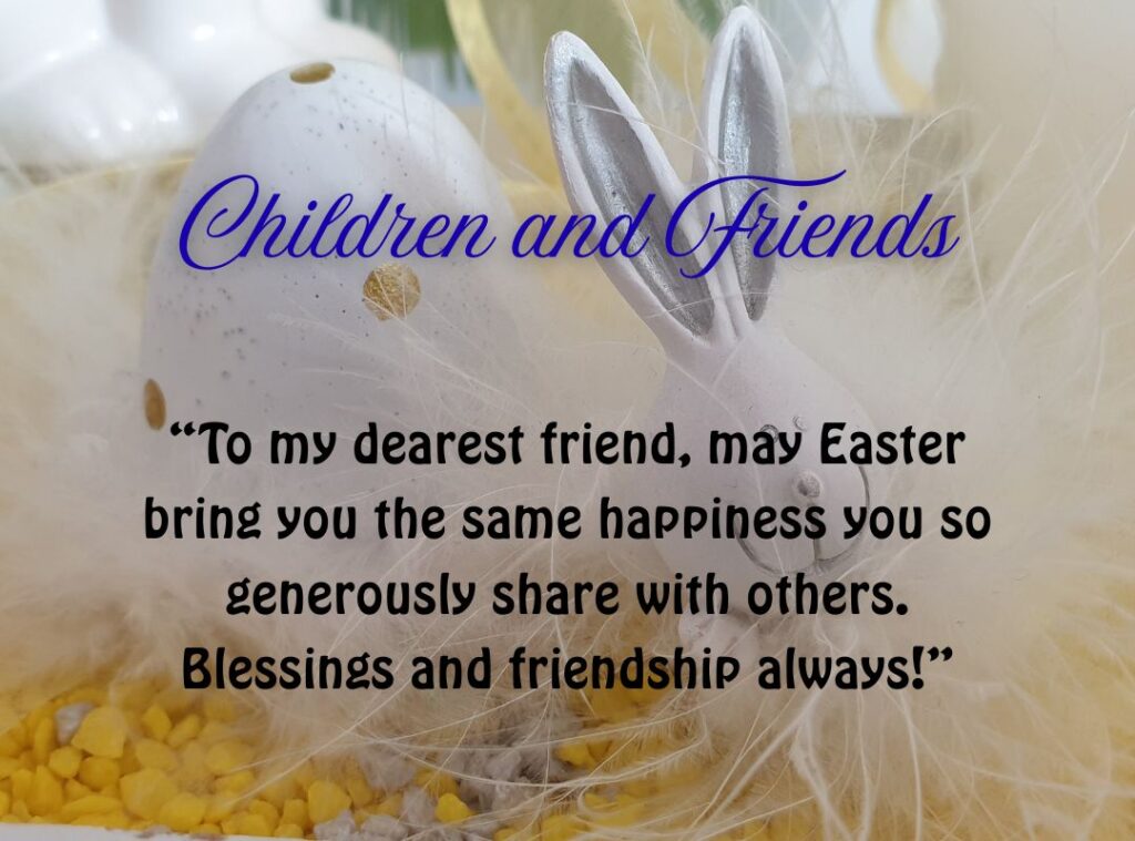 Easter Blessings for Children and friends