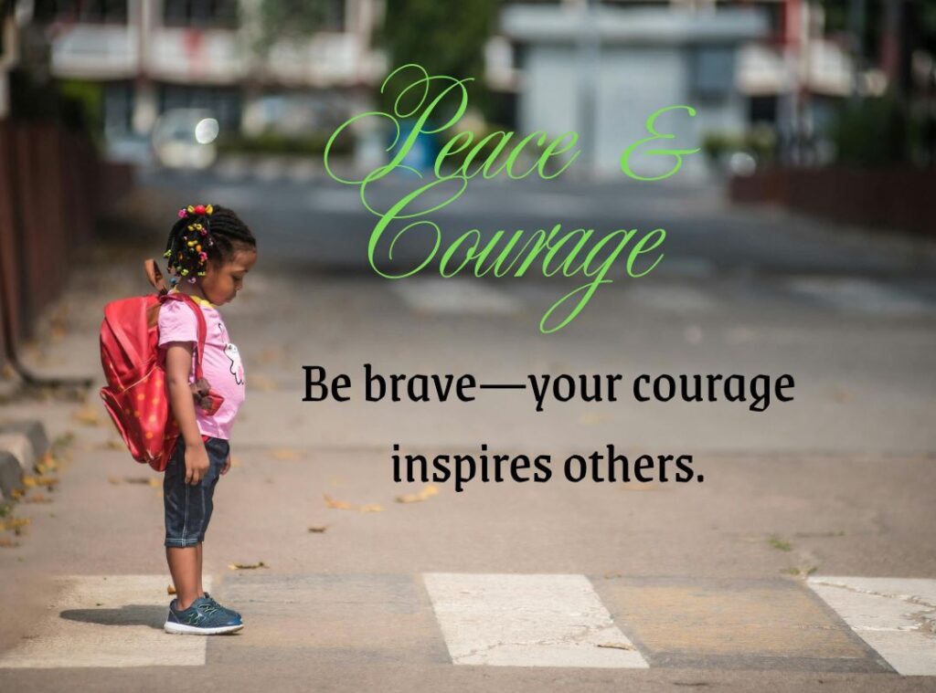 Peace & Courage Messages