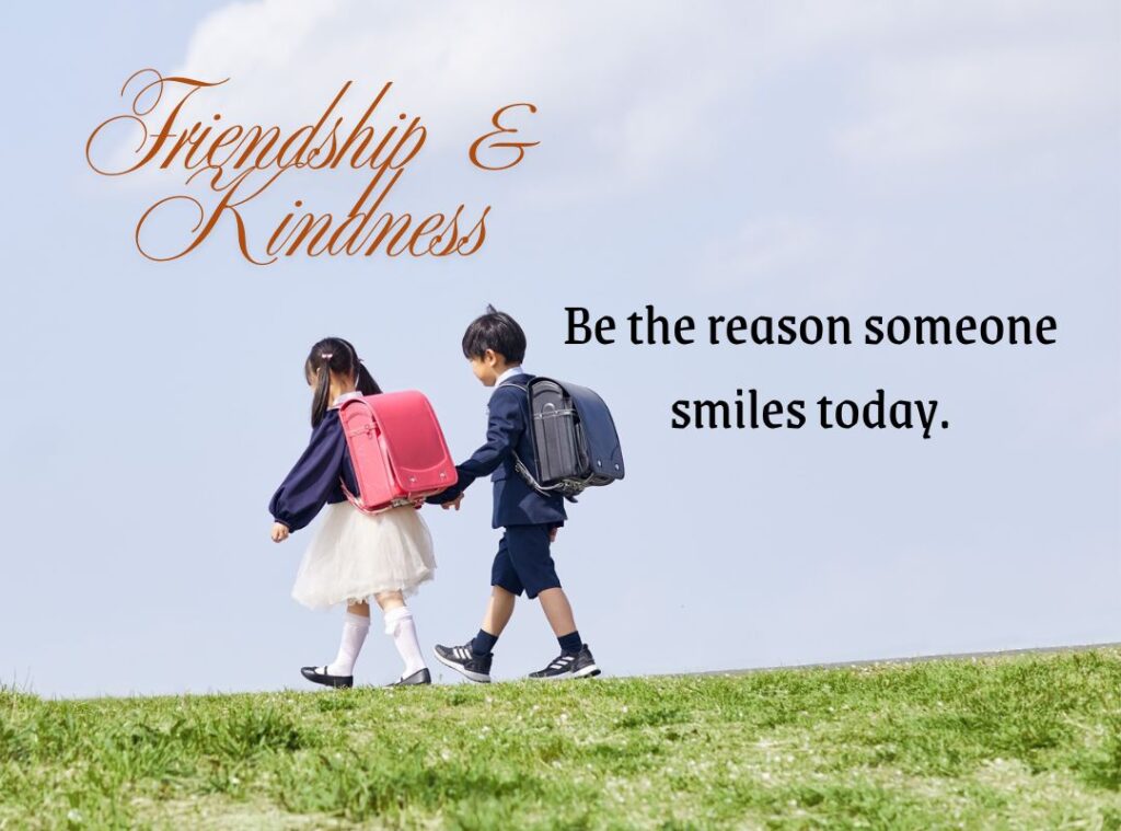 Friendship & Kindness Messages