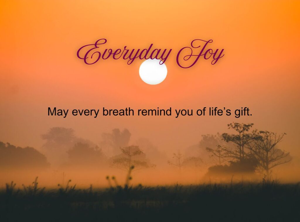 Heartfelt Blessings for Everyday Joy