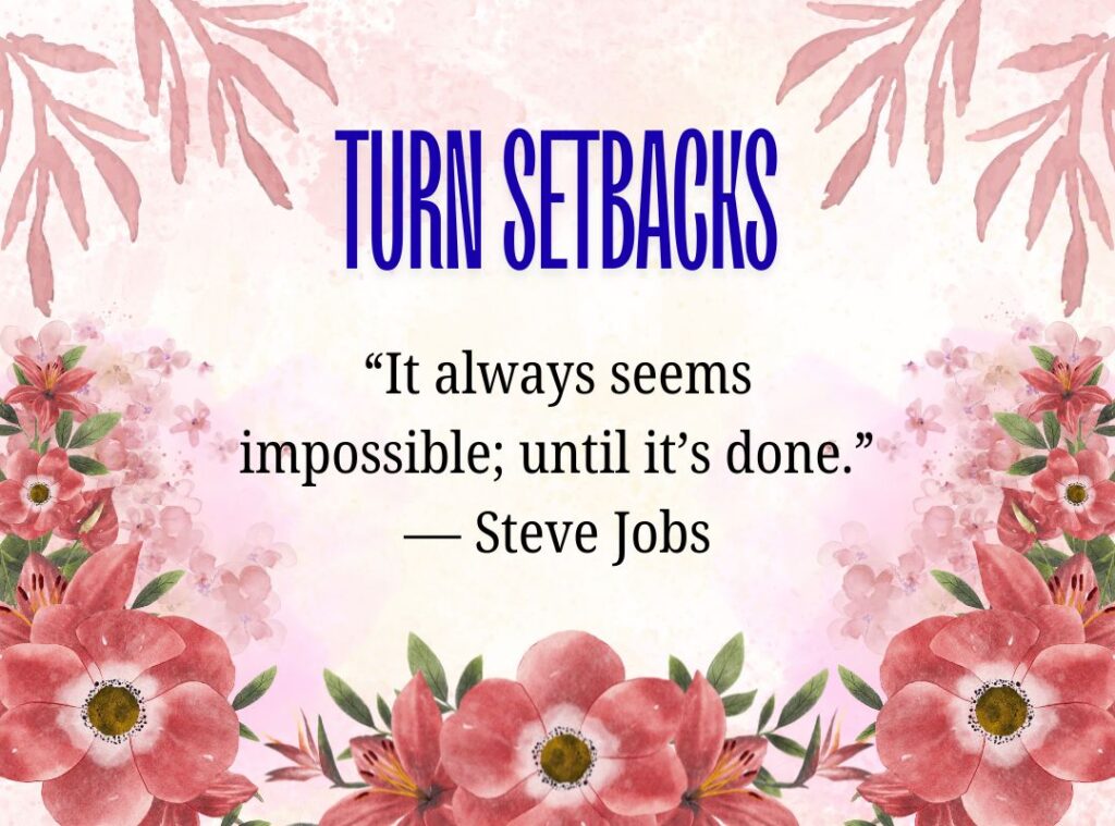 Turn Setbacks into Comebacks