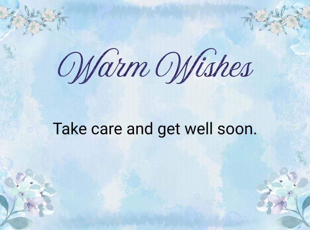 Warm Wishes for a Speedy Recovery