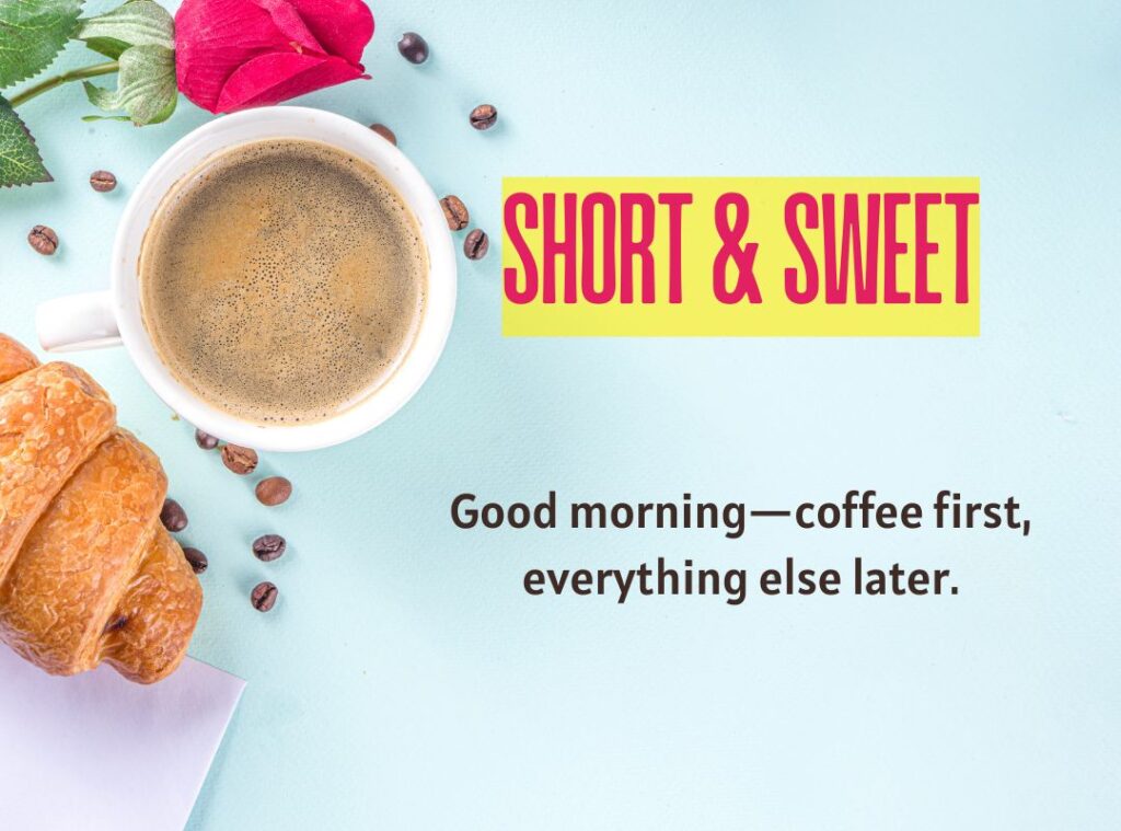 Short & Sweet Coffee Messages