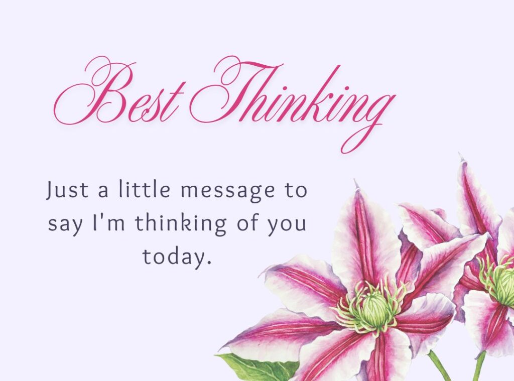 Best Thinking of You Messages