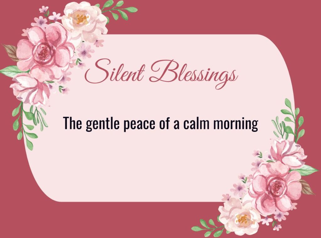Silent Blessings to Feel, Not Just See