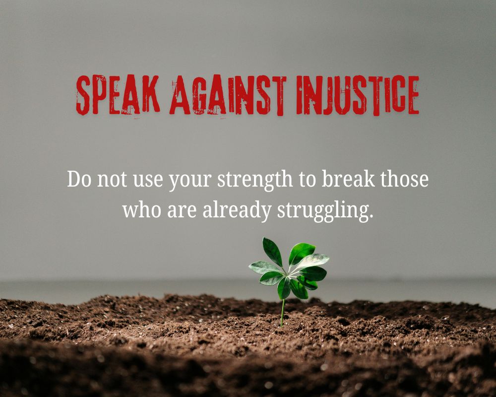 Speak Against Injustice